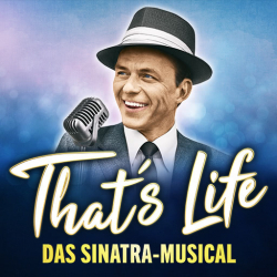 That´s life - Das Sinatra-Musical